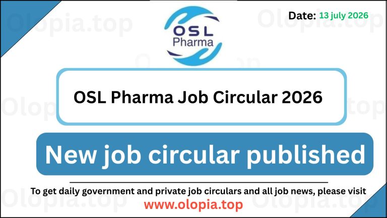 OSL Pharma Ltd Job Circular 2026 OSL Pharma Job Circular 2026
